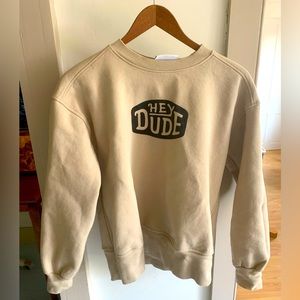 Hey dude sweatshirt rare